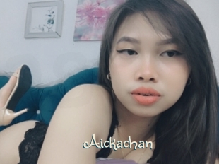 Aickachan