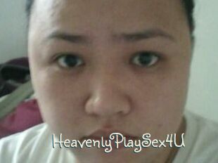 HeavenlyPlaySex4U