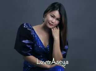 LoveAseya