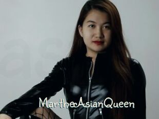 MartheAsianQueen