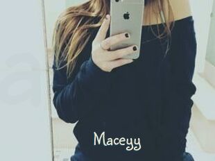 Maceyy