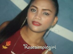 Rosesimplegirl