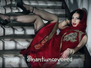 Shantiuncovered