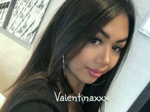 Valentinaxxx